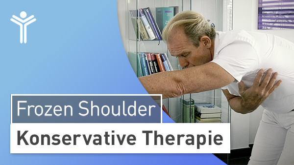 Frozen Shoulder Konservative Therapie